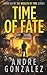 Time of Fate (Wealth of Time Series, Book 6)