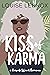 Kiss of Karma (Kiawah Kisse...
