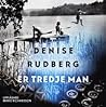 Er tredje man by Denise Rudberg