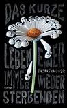 Das kurze Leben e...