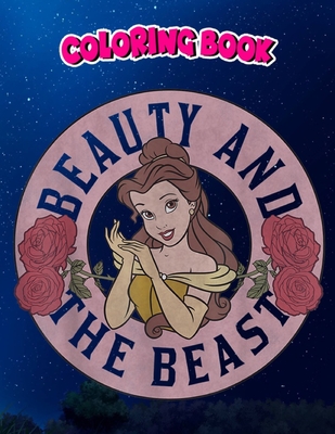 Coloring Book: Beauty And The Beast Circle Belle With Roses, Children Coloring Book, 100 Pages to Color