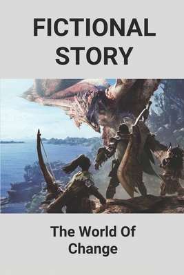 Fictional Story: The World Of Change: Funny Litrpg Books