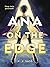Ana on the Edge by A.J. Sass