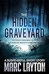 The Hidden Graveyard (The Whisper Investigations Trilogy #1) The Hidden Graveyard (The Whisper Investigations Trilogy #1)