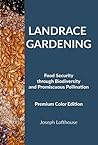 Landrace Gardenin...