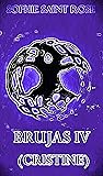 Brujas IV (Cristine)