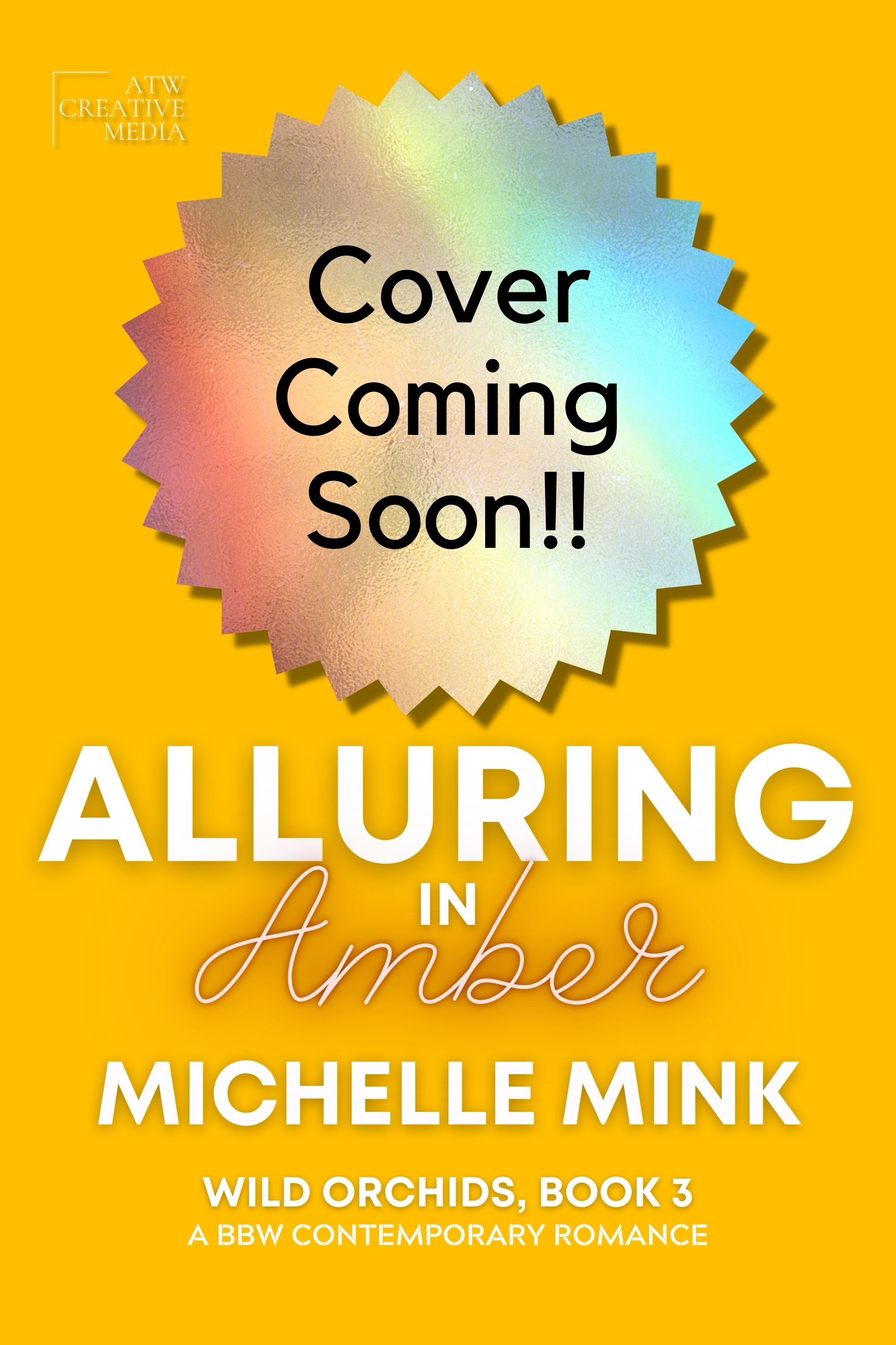 Alluring in Amber (Wild Orchids, #3)