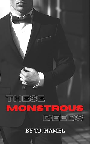 These Monstrous Deeds (These Monstrous Deeds #1)