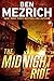 The Midnight Ride by Ben Mezrich The Midnight Ride by Ben Mezrich