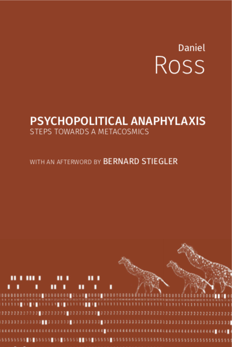 Psychopolitical Anaphylaxis: Steps Towards a Metacosmics