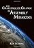 The Challenge of Change in Assembly Missions