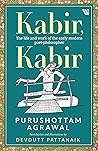 Kabir, Kabir: The...