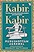 Kabir, Kabir by Purushottam Agrawal