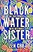 Black Water Sister
