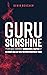 Guru Sunshine t’explique co...