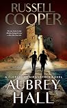 Aubrey Hall: A Wa...