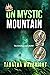 On Mystic Mountain by Tabatha Waybright