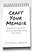 Craft Your Memoir: Beginner...