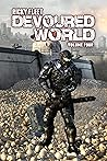 Devoured World Volume Four