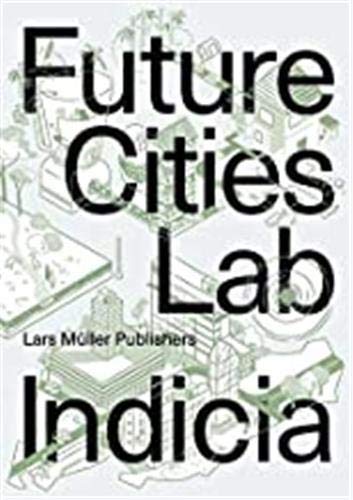 Future Cities Lab: Indicia 03 (Paperback)