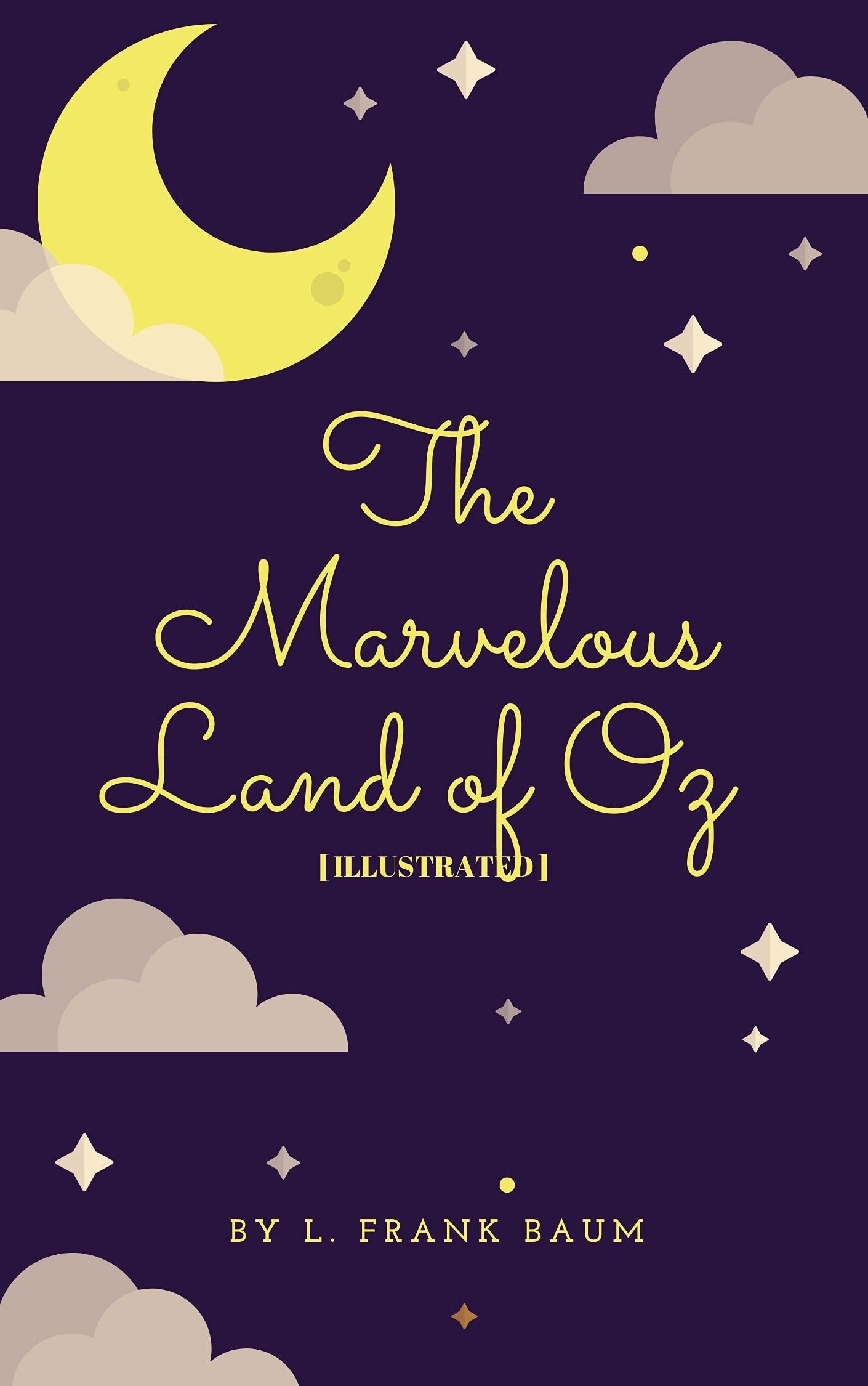 The Marvelous Land of Oz