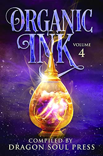 Organic Ink: DSP Poetry: Volume Four