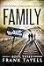Family (Surviving The Evacuation #3) by Frank Tayell