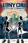 Tony Chu Détective cannibale, tome 12 - Dernier repas by John Layman