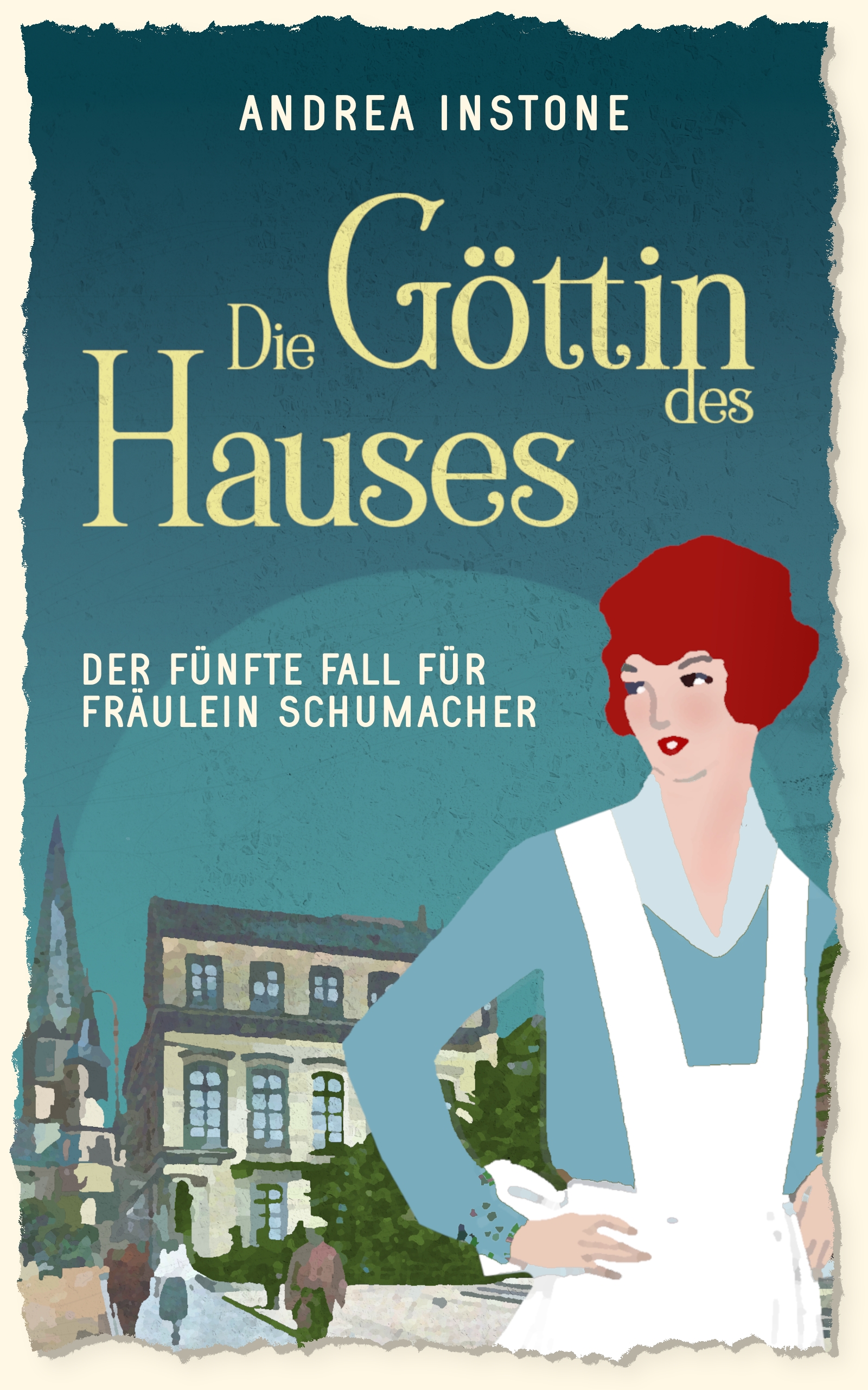 Die Göttin des Hauses (Fräulein Schumacher #5)
