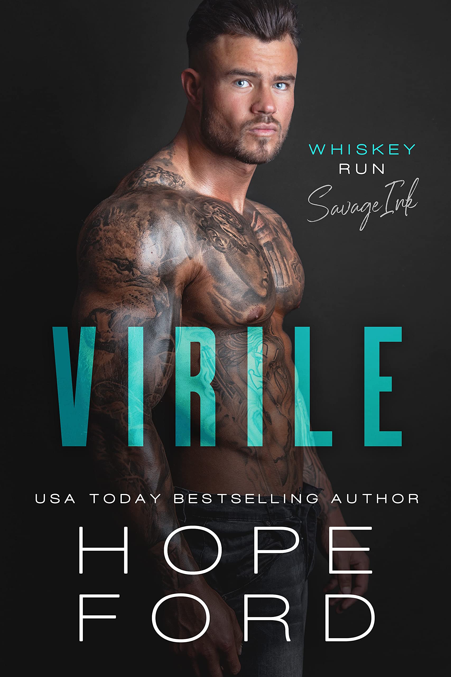 Virile (Whiskey Run: Savage Ink, #1)