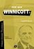 Por que Winnicott?