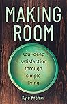 Making Room by Kyle Kramer