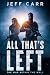 All That's Left: The War Wi...