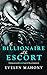 The Billionaire and the Escort