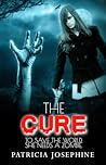 The Cure by Patricia Josephine Lynne