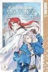 A Gentle Noble's Vacation Recommendation, Volume 4 by Misaki .