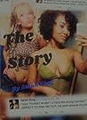 The Story by Aziah King