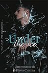 Under The Ice (Ya...