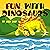 Fun with Dinosaurs is a Gre...