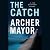 The Catch (Joe Gunther, #19)