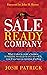 The Sale Ready Company: Wha...