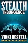 Stealth Insurgence (Nanostealth Book 5)