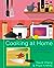 Cooking at Home: Or, How I ...