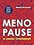 Menopause: A Comic Treatment (Graphic Medicine Book 19)