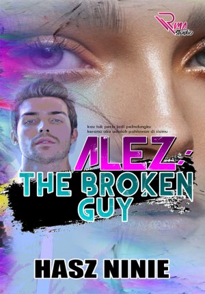 Alez: The Broken Guy