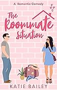 The Roommate Situation  (Only in Atlanta #1) 