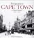 Forgotten Cape Town: A Visu...