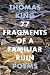 77 Fragments of a Familiar Ruin