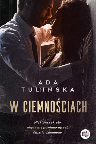 W ciemnościach (W ciemnościach, #1)