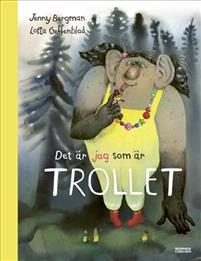 Det är jag som är trollet (Hardcover)